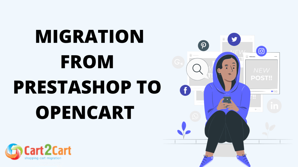 Data Migration from PrestaShop to OpenCart Using Cart2Cart